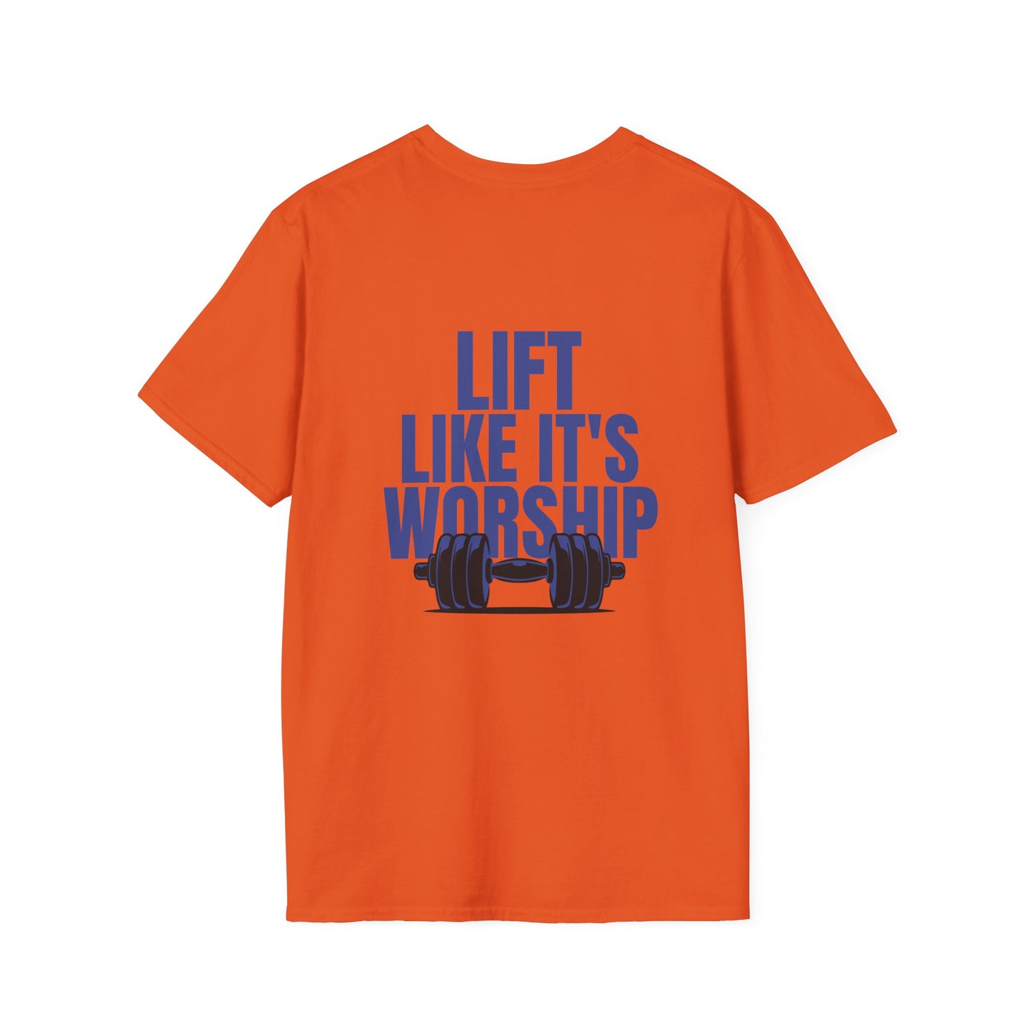 Lift Like it's Worship – Unisex Softstyle T-Shirt