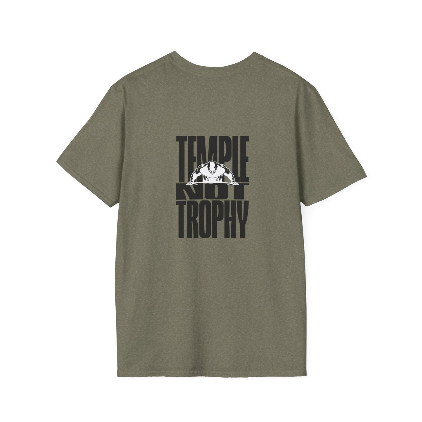 Temple Not Trophy – Unisex Softstyle T-Shirt