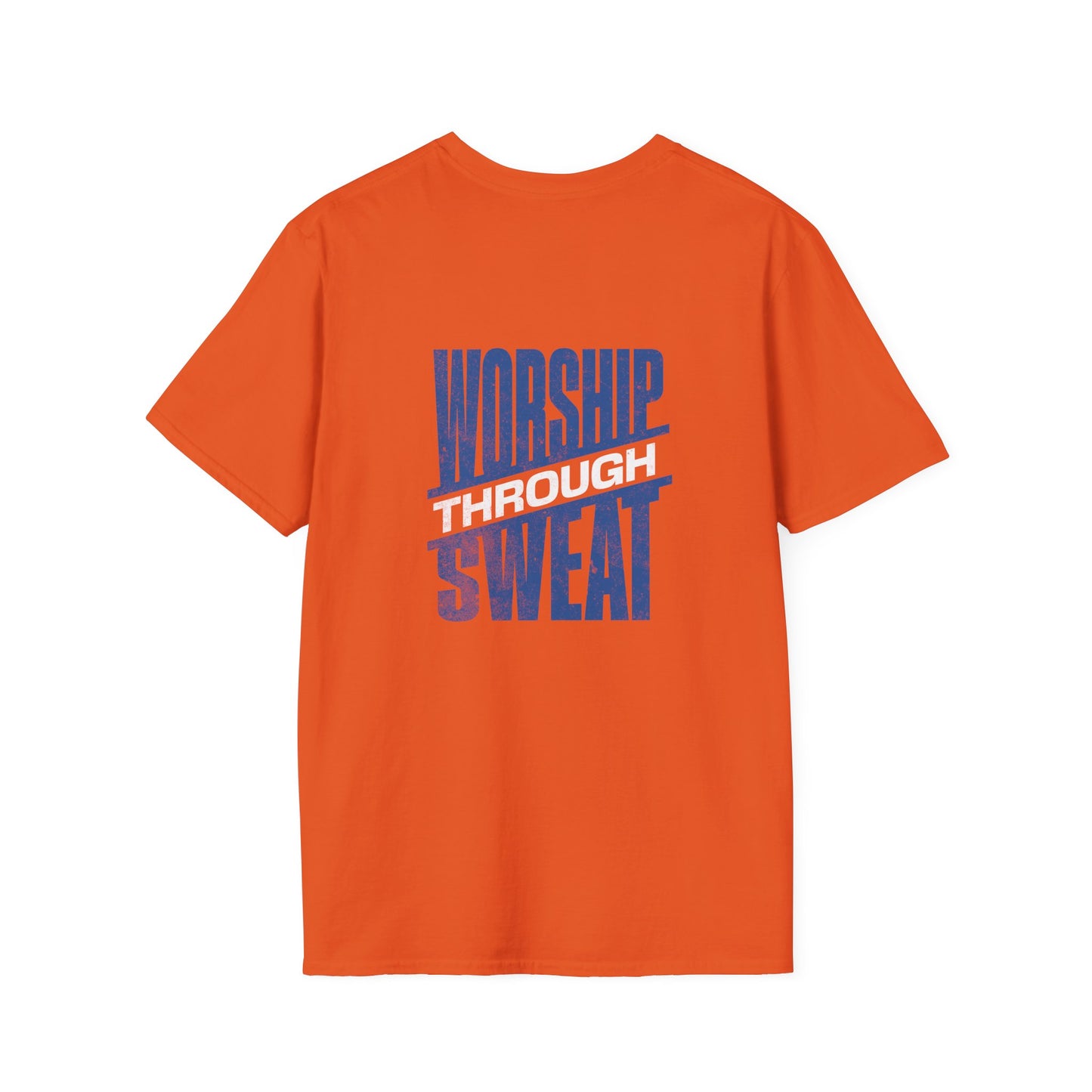 Worship Through Sweat – Unisex Softstyle T-Shirt